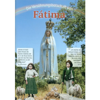 Heft " Die Versöhnungsbotschaft von Fatima ", 70 Seiten